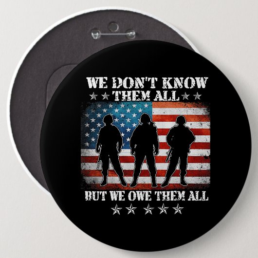 我々は全てを知らないが我々は全ての退役軍人を負う 缶バッジ (正面&裏面)