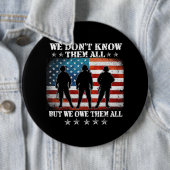 我々は全てを知らないが我々は全ての退役軍人を負う 缶バッジ (インサイチュ)