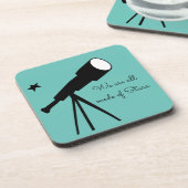 我々は全て星の望遠鏡で作られた引用文 コースター (左側)