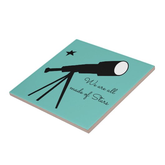 我々は全て星の望遠鏡で作られた引用文 タイル (側面)