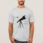 我々は全て星望遠鏡で作られている Tシャツ (正面)