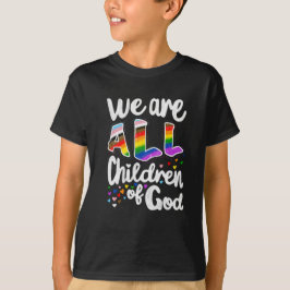 我々は全て神の子供であるLGBTQ+プライド Tシャツ