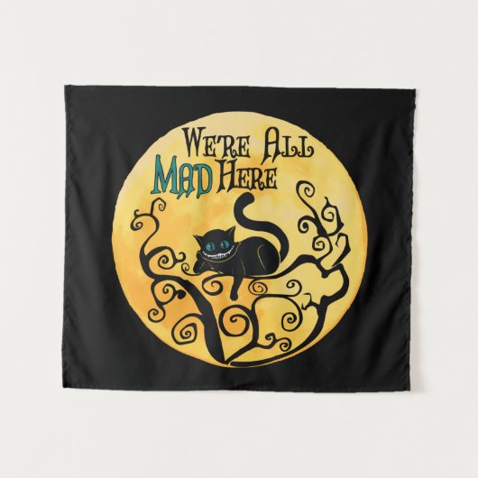 我々は全員の不機嫌はこちら – Cheshire Cat タペストリー (正面(横))