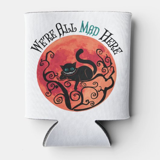 我々は全員の不機嫌はこちら – Cheshire Cat 缶クーラー (正面)