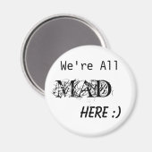 我々は全員不機嫌だ：) マグネット (正面/裏面)