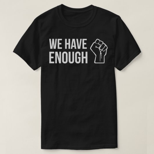 我々は十分な拳引用文デザイン Tシャツ (デザイン正面)