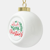 我々は口笛を吹いてクリスマスを祝う セラミックボールオーナメント (右)