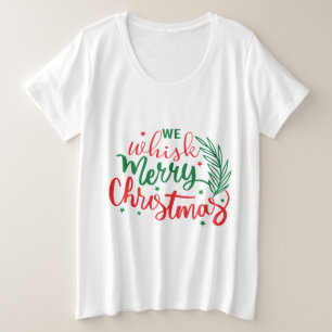 我々は口笛を吹いてクリスマスを祝う プラスサイズTシャツ