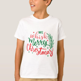 我々は口笛を吹いてクリスマスを祝う Tシャツ