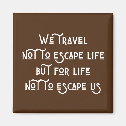 我々は命を逃れるためではない マグネット (正面)