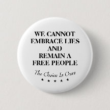 我々は嘘を受け入れ、自由な人々のままでいられない