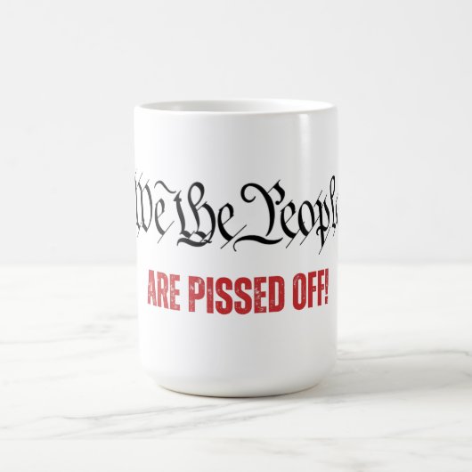 我々は国民がSCOTUSの反対意見に怒っている コーヒーマグカップ (中央)