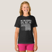 我々は国民はアメリカの旗を覆して大丈夫ではない Tシャツ (正面フル)