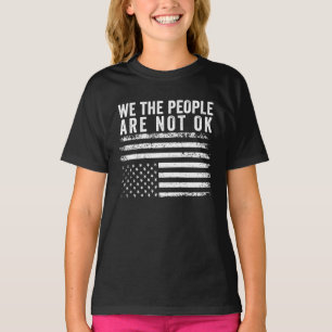 我々は国民はアメリカの旗を覆して大丈夫ではない Tシャツ