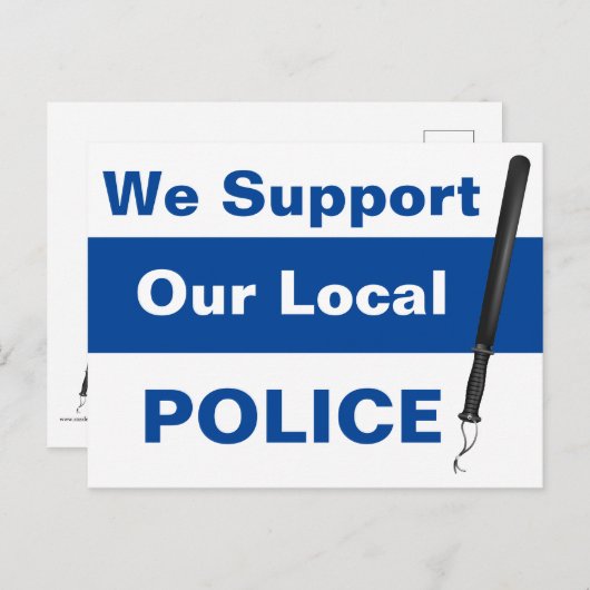 我々は地元の警察の警棒を支持する ポストカード (正面/裏面)