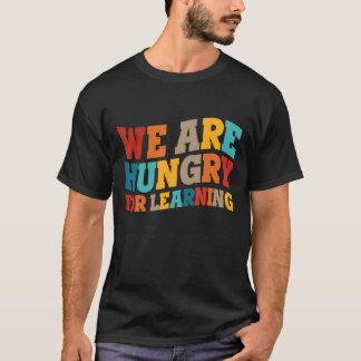 我々は女性のための波学の先生に飢えている Tシャツ