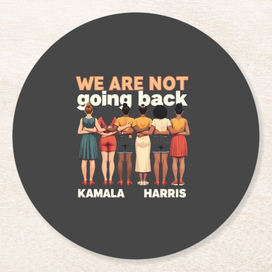 我々は女性のエンパワーメンを取り戻さない ラウンドペーパーコースター (正面)