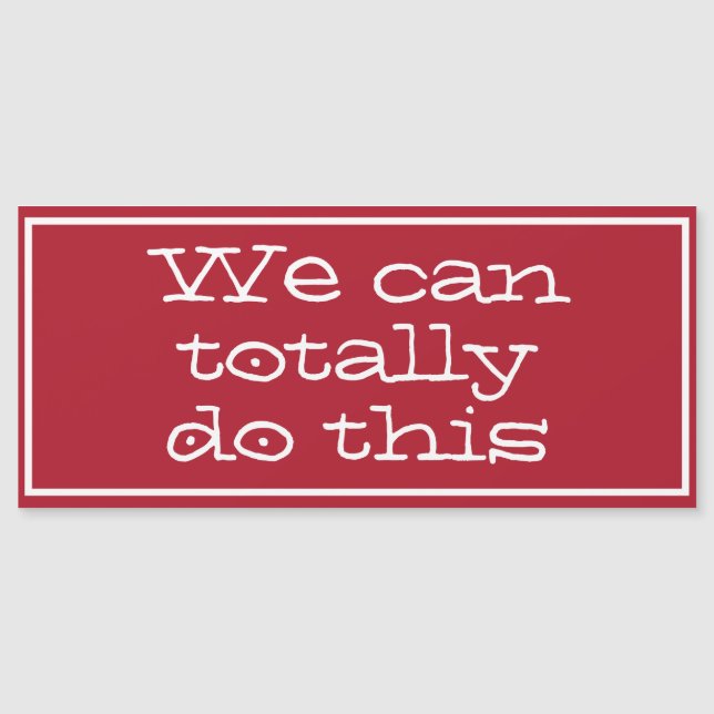 我々は完全にこれを行うことができる。感動的引用文。 (正面)