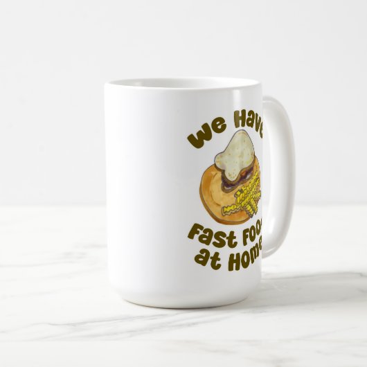 我々は家庭のスローガンでファストフードおもしろいを持つ コーヒーマグカップ (正面右)