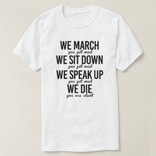 我々は座って行進し話た Tシャツ