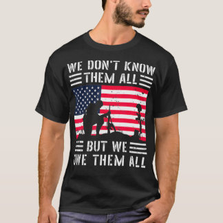 我々は彼らのすべてを知らないが、我々は彼らのすべての4分の1を負っている Tシャツ