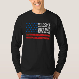 我々は彼らのすべてを知らないが、我々は彼らのすべての4番目の借りている Tシャツ
