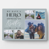 我々は彼をブラザー写真コラージュと呼ぶ英雄を持っている フォトプラーク (正面)