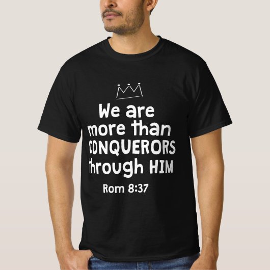 我々は彼を通して征服者より多い8 37 Tシャツ (正面)