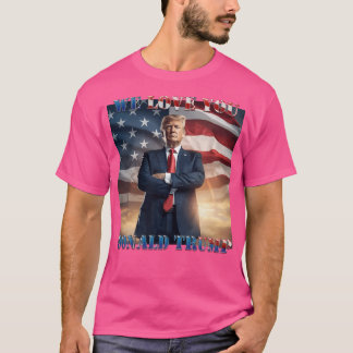 我々は愛してあなたドナルドトランプTシャツ Tシャツ