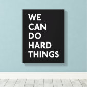 我々は懸命事物キャンバスの包まれたプリント キャンバスプリント (インサイチュ (ウッドフロア))