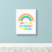 我々は懸命 |前向き引用文 |レインボー キャンバスプリント (インサイチュ (ウッドフロア))