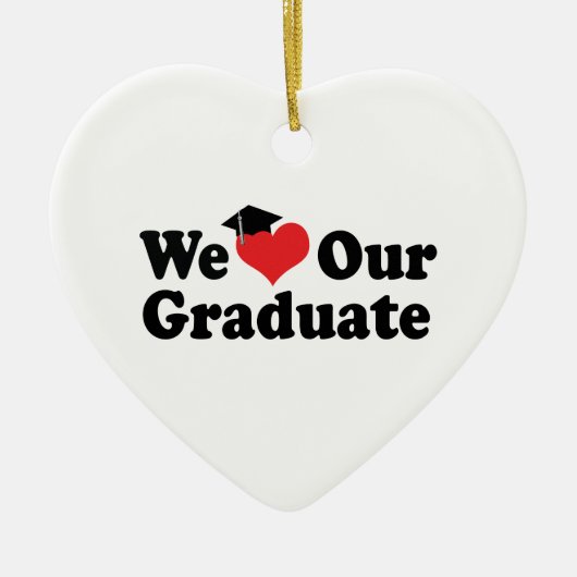 我々は我々の大学院オーナメントを愛する セラミックオーナメント (正面)