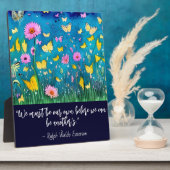 我々は我々自身の引用文フローラ卓上でなければならない フォトプラーク (側面)