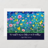 我々は我々自身の引用文フローラ葉書でなければならない ポストカード (正面/裏面)