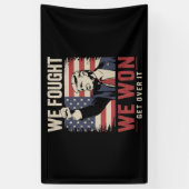 我々は戦った我々はそれを乗り越えて勝ったトランプ47大統領 横断幕 (縦)