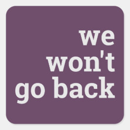 我々は戻らない スクエアシール