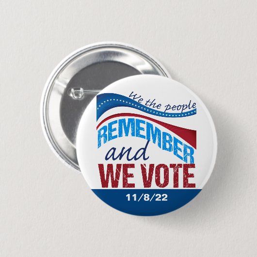 我々は投票を覚えている11月8日2022民主党議員 缶バッジ (正面&裏面)