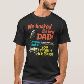 我々は最高のパパを引っ掛けたトータル Tシャツ (正面)