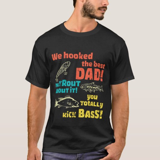 我々は最高のパパを引っ掛けたトータル Tシャツ (正面)