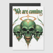 我々は来ある：一つのデザインの力と恐怖 マグネット招待状 (正面/裏面)