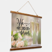 我々は永遠に決めた 吊り下げ型タペストリー (傾斜あり)