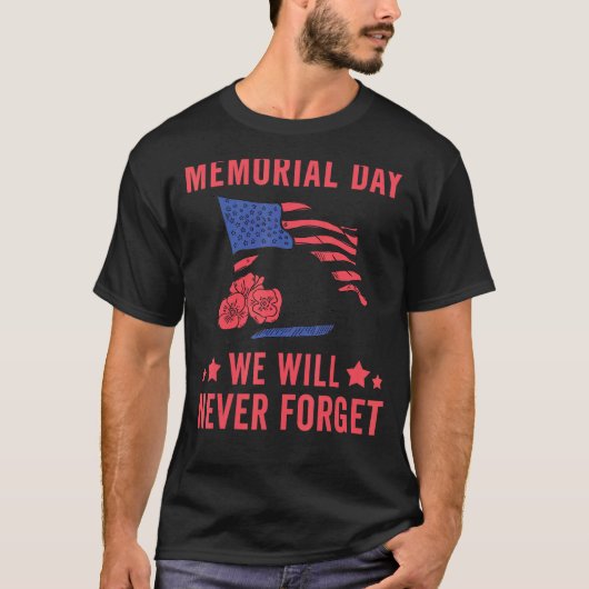 我々は決して忘れ米国国旗の記念動揺して碑 Tシャツ (正面)