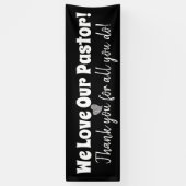 我々は牧師を愛している；すべてのあなたのおかげで 横断幕 (縦)
