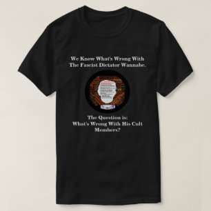 我々は独裁者ワナナベがどうなったか知っている.... Tシャツ
