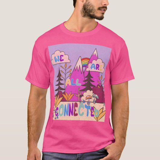 我々は皆つながっている Tシャツ (正面)