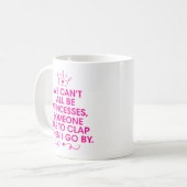 我々は皆プリンセスになることができない、あなた自身の王女 コーヒーマグカップ (正面左)