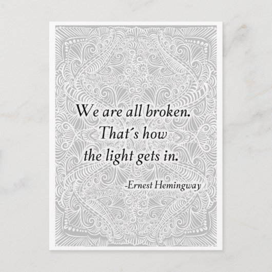 我々は皆壊れている。-前向き引用文 ポストカード (正面)