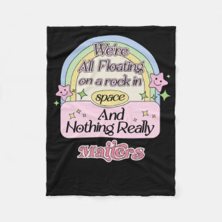我々は皆岩の上に浮いている宇宙で何もない フリースブランケット