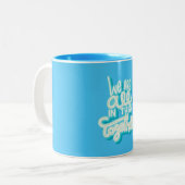 我々は皆、この中に一緒にレタリングマグ ツートーンマグカップ (正面左)