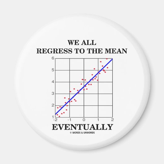我々は皆、最終的には平均に戻る(統計) マグネット (正面)